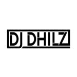 DJ DHILZ